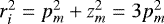 $r_i^2=p_m^2&#x002B;z_m^2=3 p_m^2$