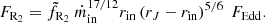$$ \begin{aligned} F_{\rm R_2} = \tilde{f}_{\rm R_2} ~ \dot{m}_{\rm in}^{17/12} r_{\rm in} \left( r_J - r_{\rm in} \right)^{5/6} ~ F_{\rm Edd}. \end{aligned} $$