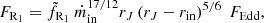 $$ \begin{aligned} F_{\rm R_1} = \tilde{f}_{\rm R_1} ~ \dot{m}_{\rm in}^{17/12} r_J \left( r_J - r_{\rm in} \right)^{5/6} ~ F_{\rm Edd} ,\end{aligned} $$
