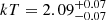 $ kT=2.09^{+0.07}_{-0.07} $
