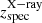 $ z_\mathrm{spec}^\mathrm{X-ray} $