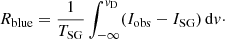 $$ \begin{aligned} R_{\rm blue}=\frac{1}{T_{\rm SG}} \int _{-\infty }^{v_{\rm D}} (I_{\rm obs}-I_{\rm SG})\,\mathrm{d}v\cdot \end{aligned} $$