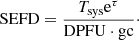 $$ \begin{aligned} \mathrm{SEFD} = \frac{T_{\mathrm{sys} } \mathrm{e}^{\tau }}{\mathrm{DPFU} \cdot \mathrm{gc} }\cdot \end{aligned} $$