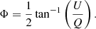 $$ \begin{aligned} \Phi = \frac{1}{2}\tan ^{-1}\left( \frac{U}{Q} \right). \end{aligned} $$