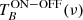 $ T_B^{{\rm ON-OFF}}(\nu) $