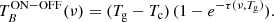 $$ \begin{aligned} T_B^\mathrm{ON-OFF}(\nu )=(T_{\rm g}-T_{\rm c})\,(1-e^{-\tau (\nu ,T_{\rm g})}). \end{aligned} $$