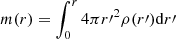 $ m(r)=\int_0^r 4\pi r{\prime}^2\rho(r\prime) {\rm d}r\prime $