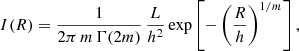 $$ \begin{aligned} I(R) = \frac{1}{2\pi \,m\,\Gamma (2m)}\,\frac{L}{h^2}\exp \left[-\left(\frac{R}{h}\right)^{1/m}\right], \end{aligned} $$