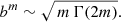 $$ \begin{aligned} b^m \sim \sqrt{\,m\,\Gamma (2m)}. \end{aligned} $$