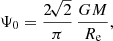 $$ \begin{aligned} \Psi _0 = \frac{2\!\sqrt{2}}{\pi }\,\frac{GM}{R_{\mathrm{e}}}, \end{aligned} $$