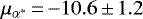 $\mu_{\alpha^{*}}\,{=}\,{-}10.6\,{\pm}\,1.2$