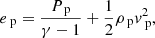 $$ \begin{aligned}&e_{\text{ p}} = \frac{P_{\text{ p}}}{\gamma -1} + \frac{1}{2} \rho _{\text{ p}} v_{\text{ p}} ^2, \end{aligned} $$