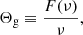 $$ \begin{aligned} \Theta _{\rm g} \equiv \frac{F(\nu )}{\nu } , \end{aligned} $$