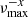 $ \nu_{\mathrm{max}}^{-x} $