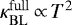 $\kappa_{\mathrm{BL}}^{\mathrm{full}}\,{\propto}\,T^{2}$