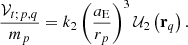 $$ \begin{aligned} \frac{\mathcal{V} _{t;p,q}}{m_p}=k_{2}\left( \frac{a_{\rm E}}{r_p}\right) ^{3} \mathcal{U} _{2}\left( \mathbf r _{q}\right) . \end{aligned} $$