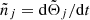 $ \tilde{n}_{j}=\mathrm{d}\tilde{\Theta}_{j}/\mathrm{d}t $