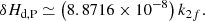 $$ \begin{aligned} \delta H_{\rm d,P}\simeq \left( 8.8716\times 10^{-8}\right) k_{2f}\mathrm{.} \end{aligned} $$