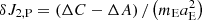 $ \delta J_{\mathrm{2,P}}=\left( \Delta C-\Delta A\right) /\left( m_{\mathrm{E}}a_{\mathrm{E}}^{2}\right) $