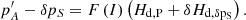 $ p_{A}^{\prime }-\delta p_{S}=F\left( I\right) \left( H_{\mathrm{d,P}}+\delta H_\mathrm{d,\delta p_{S}}\right) \mathrm{.} $