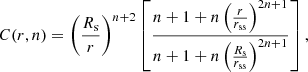 $$ \begin{aligned} C(r,n) = \left(\frac{R_{\rm s}}{r}\right)^{n+2} \left[\frac{n+1+n\left(\frac{r}{r_{\rm ss}}\right)^{2n+1}}{n+1+n\left(\frac{R_{\rm s}}{r_{\rm ss}}\right)^{2n+1}} \right], \end{aligned} $$