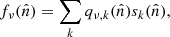 $$ \begin{aligned} f_{\nu }(\hat{n}) = \sum _k q_{\nu ,k}(\hat{n}) s_k(\hat{n}), \end{aligned} $$