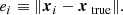 $$ \begin{aligned} e_i \equiv \Vert {\boldsymbol{x}}_i - {\boldsymbol{x}}_\text{ true} \Vert . \end{aligned} $$