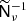 $ \widetilde{{\mathsf{N}}}_\nu^{-1} $
