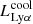 $ {L_\mathrm{{Ly}\alpha}^\mathrm{{cool}}} $