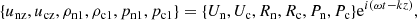 $$ \begin{aligned} \{ u_{\rm nz}, u_{\rm cz}, \rho _{\rm n1},\rho _{\rm c1}, p_{\rm n1}, p_{\rm c1} \} = \{U_{\rm n}, U_{\rm c}, R_{\rm n}, R_{\rm c}, P_{\rm n}, P_{\rm c}\} \mathrm{e}^{i(\omega t - k z)} , \end{aligned} $$