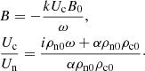 $$ \begin{aligned}&B = - \frac{k {U_{\rm c}}{B_0}}{\omega }, \nonumber \\&\frac{{U_{\rm c}}}{{U_{\rm n}}} = \frac{i \rho _{\rm n0} \omega + \alpha \rho _{\rm n0} \rho _{\rm c0} }{ \alpha \rho _{\rm n0} \rho _{\rm c0}} \cdot \end{aligned} $$