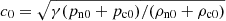 $$ \begin{aligned} c_0 = \sqrt{\gamma (p_{\rm n0} + p_{\rm c0})/(\rho _{\rm n0} + \rho _{\rm c0})} \end{aligned} $$