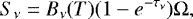 \begin{equation*} S_{\nu}=B_{\nu}(T)(1-e^{-\tau_{\nu}})\Omega, \end{equation*}