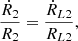 $$ \begin{aligned} \frac{\dot{R}_2}{R_2}=\frac{\dot{R}_{L2}}{R_{L2}}, \end{aligned} $$