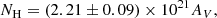 $$ \begin{aligned}&N_{\rm H}=(2.21\pm 0.09)\times 10^{21}A_V, \end{aligned} $$