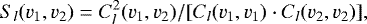 \begin{equation*} S_l(v_1,v_2) = C_l^2 (v_1,v_2) / [ C_l(v_1,v_1) \cdot C_l(v_2,v_2) ],\end{equation*}