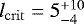 $l_{\mathrm {crit}} = 5^{ &#x002B;10}_{-4} $