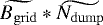 $\widetilde{B_{\mathrm{grid}}} \ast \widetilde{N_{\mathrm{dump}}}$