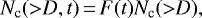 \begin{equation*} N_{\textrm{c}}({>}D,t)\,{=}\,F(t)N_{\textrm{c}}({>}D),\end{equation*}