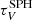$ \tau^{\mathrm{SPH}}_{V} $