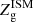 $ Z_{\mathrm{g}}^{\mathrm{ISM}} $