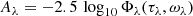 $$ \begin{aligned} A_{\lambda } = -2.5\,\log _{10} \Phi _{\lambda }(\tau _{\lambda },\omega _{\lambda }) \end{aligned} $$