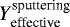 ${Y}_{\textrm{effective}}^{\textrm{sputtering}}$