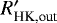 $R&#x0027;_{\textrm{HK,out}}$