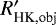 $R&#x0027;_{\textrm{HK,obj}}$