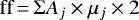 \begin{equation*} \textrm{ff}\,{=}\,\Sigma A_j \times \mu_j \times 2 \end{equation*}
