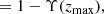 $$ \begin{aligned}&= 1-\Upsilon (z_{\rm max}), \end{aligned} $$