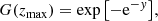 $$ \begin{aligned} G(z_{\rm max})=\exp {\left[ - \mathrm{e}^{-{ y}} \right]}, \end{aligned} $$