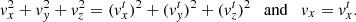 $$ \begin{aligned} { v}_x^2+{ v}_{ y}^2+{ v}_z^2=({ v}_x^t)^2+({ v}_{ y}^t)^2+({ v}_z^t)^2\quad \mathrm{and} \quad { v}_x={ v}^t_x .\end{aligned} $$