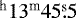 $^{\textrm{h}}13^{\textrm{m}}45{\overset{\text{s}}{.}}5$